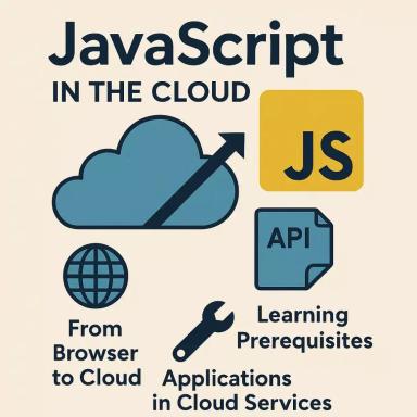"چرا یادگیری جاوااسکریپت پیشنیاز ورود به دنیای خدمات ابری است؟"